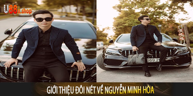 Giới Thiệu Đôi Nét Về Nguyễn Minh Hòa