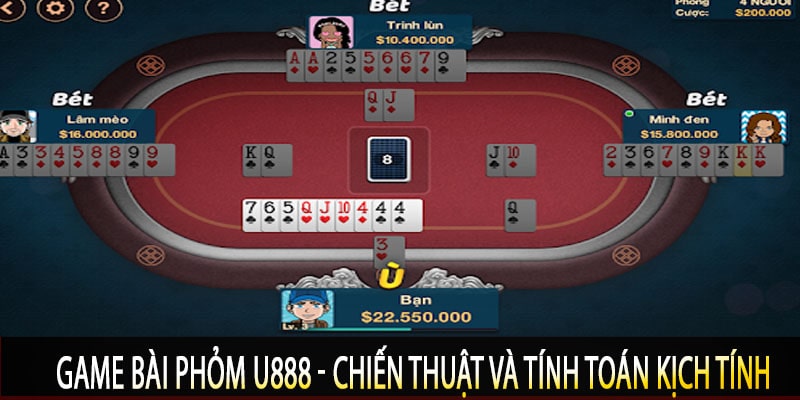 Game Bài Phỏm U888 - Chiến Thuật Và Tính Toán Kịch Tính